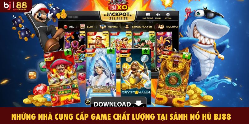 Những nhà cung cấp game chất lượng tại sảnh